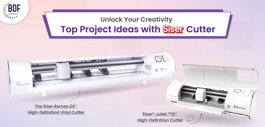 Unlock Your Creativity: Top Project Ideas with Siser Cutter