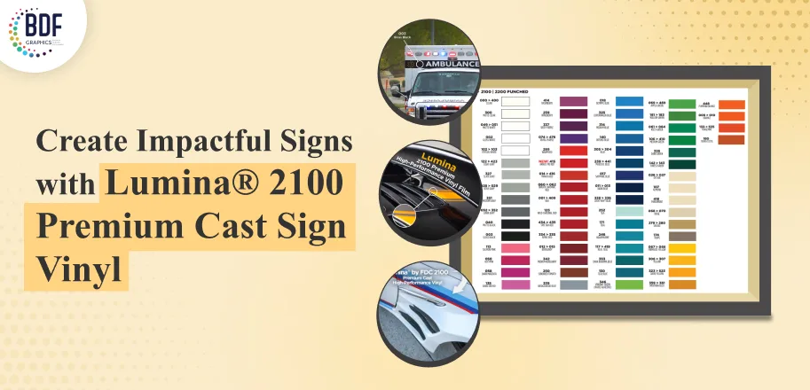 Create Impactful Signs with Lumina® 2100 Premium Cast Sign Vinyl