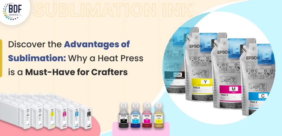 Advantages of Sublimation: Why a Heat Press is a Must-Have for Crafters